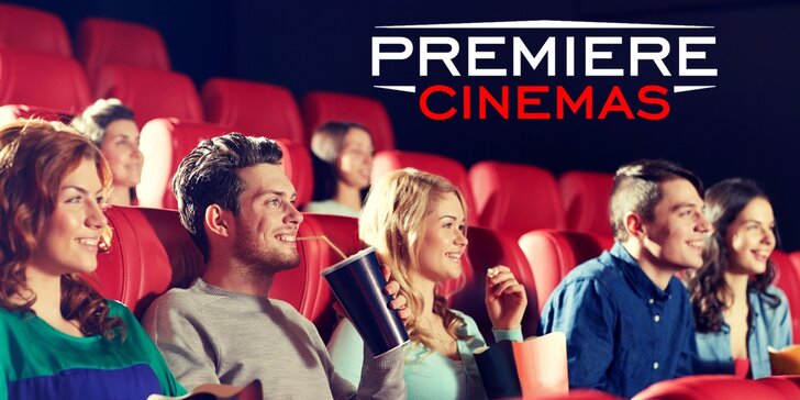 Filmový zážitek v Premiere Cinemas + popcorn a pití pro dospělé, studenty i rodinu