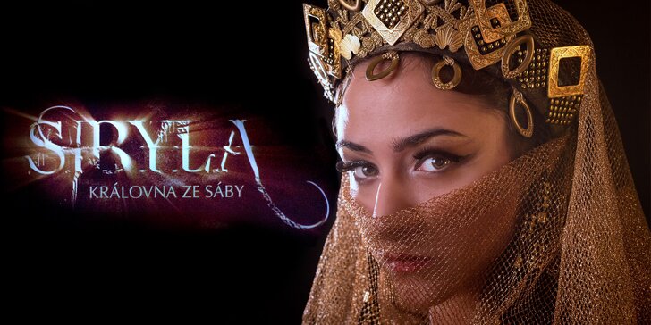 Vstupenky na nový výpravný muzikál Sibyla – Královna ze Sáby