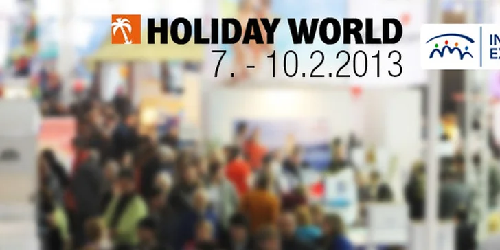 Vstupné na veletrh cestovního ruchu Holiday World