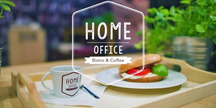 Nechte si chutnat - cokoli z Home Office Bistra v hodnotě 200 Kč