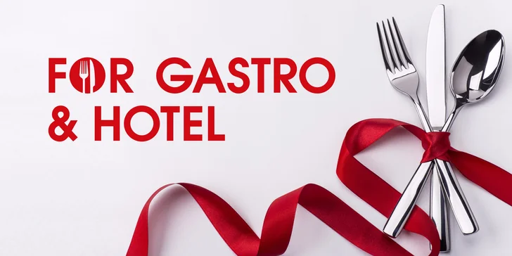 Vše o jídle na veletrhu FOR GASTRO & HOTEL na výstavišti PVA EXPO PRAHA