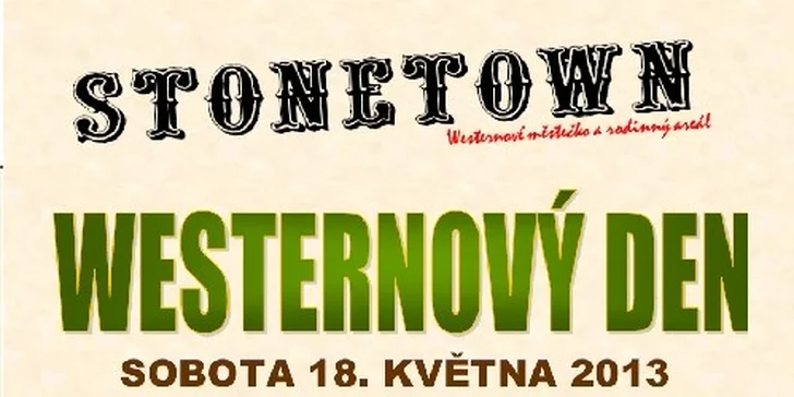 Westernový víkend ve STONETOWNU