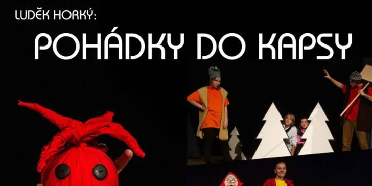 Dvě vstupenky za cenu jedné na Pohádky do kapsy v Branickém divadle