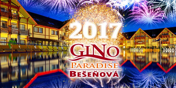 Rajský Silvestr 2016: Oslavy s bazénem i Spa & Wellness v Gino Paradise Bešeňová