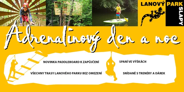 Adrenalinový zážitek: Spaní v korunách stromů, lanový park a paddleboardy