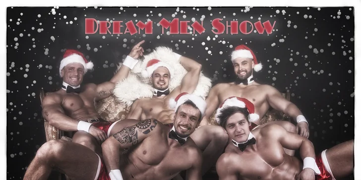 Žhavý pánský striptýz: Dream Men Show
