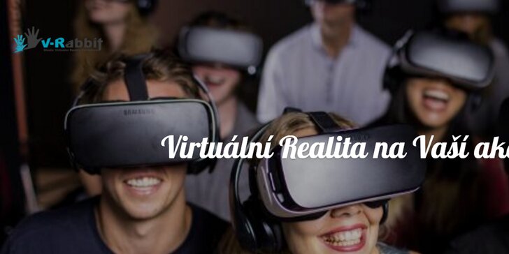 Virtuální realita přímo u vás doma nebo na párty či večírku