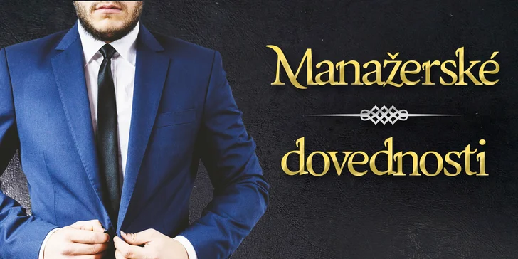 Staňte se manažerem, kterého lidé zbožňují: Nabitý online kurz o 40 lekcích
