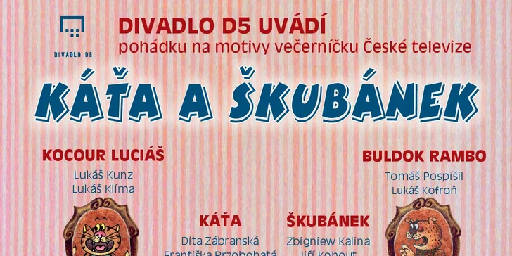 Vstupenka na divadelní představení Káťa a Škubánek