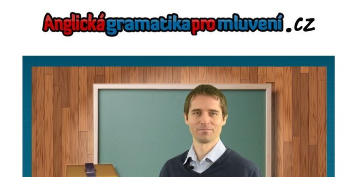 Online kurz anglické gramatiky - pro věčné začátečníky a mírně pokročilé