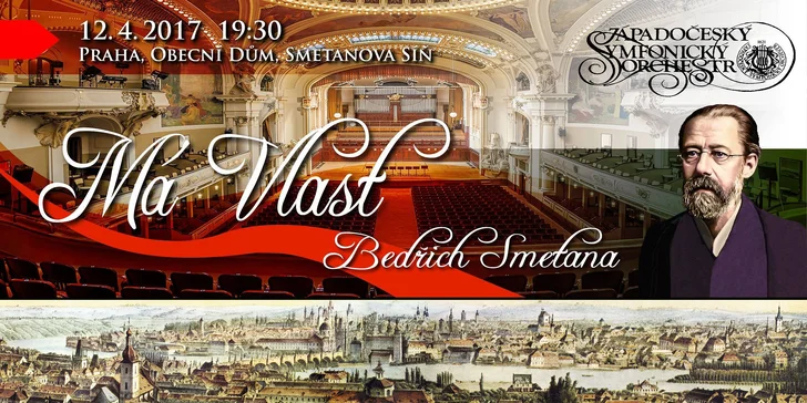 Bedřich Smetana «Má Vlast». Smetanova síň.