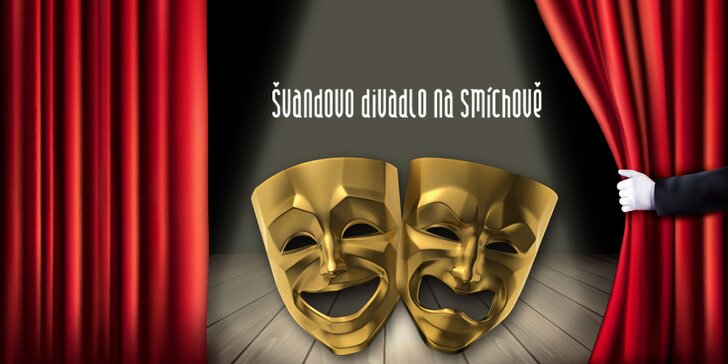 40% sleva až na 4 vstupenky na vybraná představení Švandova divadla