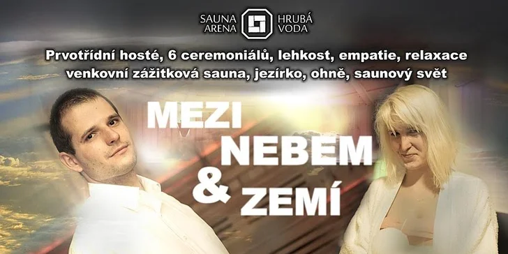 Večerní saunování: 3 hodiny ceremoniálů v aréně a vstup do saunového světa