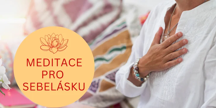 Jako bonus získáte vedenou meditaci pro posílení sebelásky.