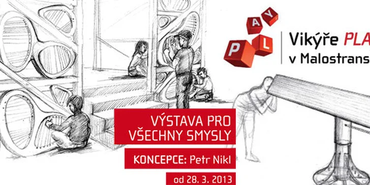 Vstupenka na výstavu Vikýře PLAY v Malostranské besedě
