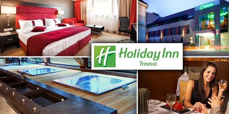 Relaxační pobyt pro DVA v luxusním 4* hotelu Holiday Inn Trnava na Slovensku. Celodenní vstup do špičkového wellness, kulinářské zážitky!