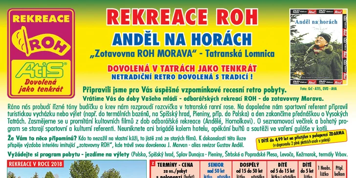 Retro dovolená v Tatrách: program od referentů i promítání filmu Anděl na horách
