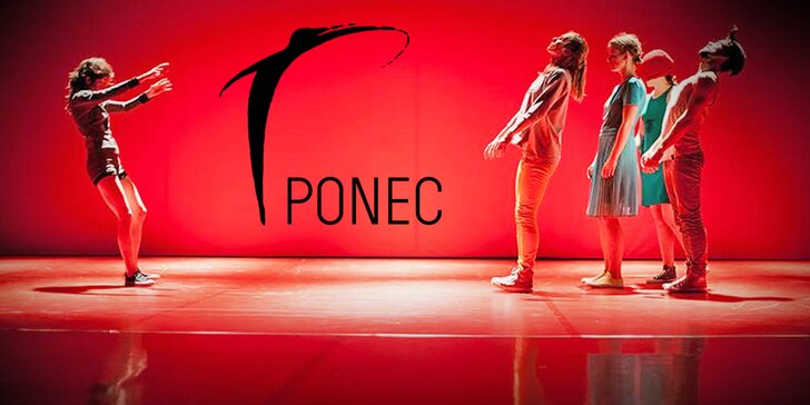 Otevřená vstupenka na taneční představení v divadle PONEC