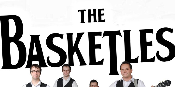 BEATLES Revival se skvělou skupinou The Basketles