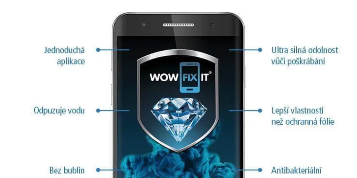 Nanotechnologie pro váš smartphone: ochranné tekuté sklo Wowfixit na displej
