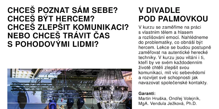 Herecký kurz Divadla pod Palmovkou: 5 měsíců plných hraní a 2 vstupenky k tomu