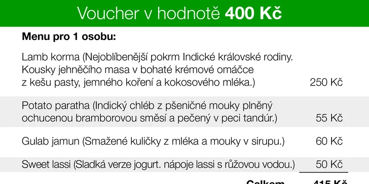 Nabídka plná vůní: Otevřený voucher na cokoli z menu indické restaurace