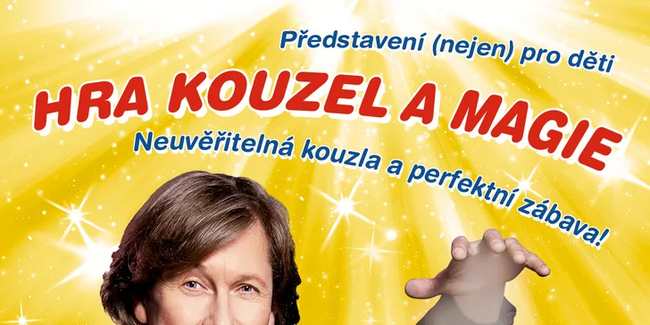 Voucher na Hru kouzel a magie Pavla Kožíška - představení pro děti