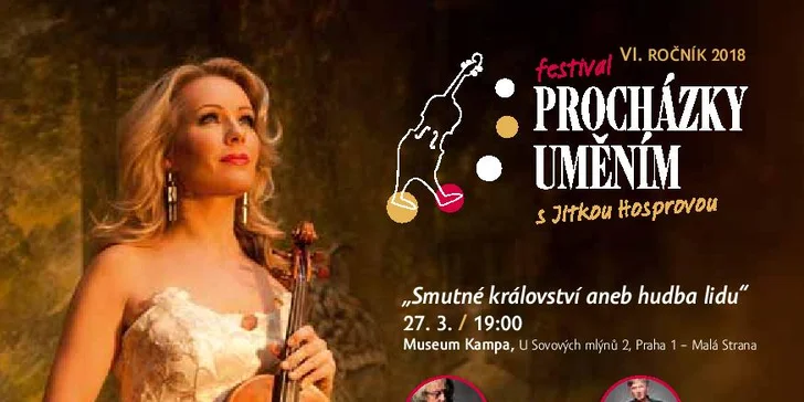 Procházky uměním: Vstupenka na koncert V objetí virtuózních smyčců