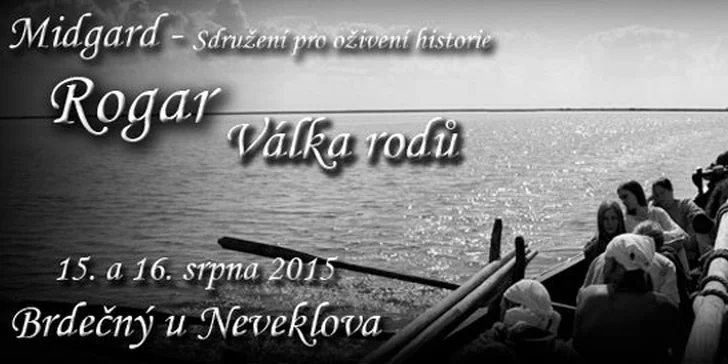 9. ročník raně středověké bitvy Rogar - Boj o Hedeby