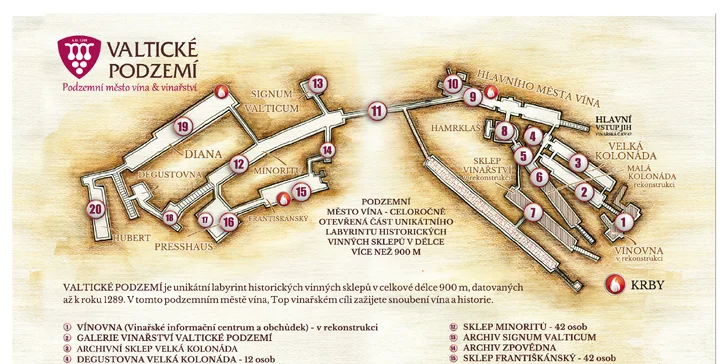 Valtické podzemí, to je podzemní město vína v celkové délce přes 900 m tvořené 13 zrekonstruovanými historickými vinnými sklepy.