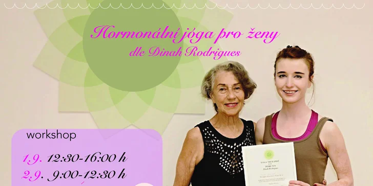 Workshop hormonální jógy podle Dinah Rodrigues pro max 5 osob