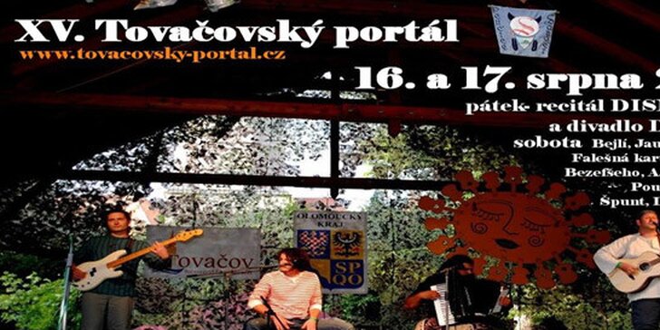 2 vstupy na festival Tovačovský portál 2013 Best of