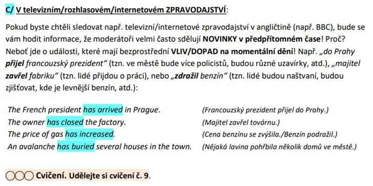 Konečně pochopíte, kdy máte v praxi používat předpřítomný čas. 