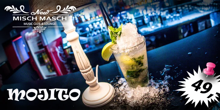 V pátek nebo v sobotu na párty: mojito v klubu Misch Masch