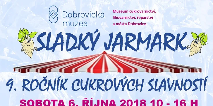 Sladký jarmark: Vstupenky na Cukrové slavnosti v Dobrovici pro dvě osoby
