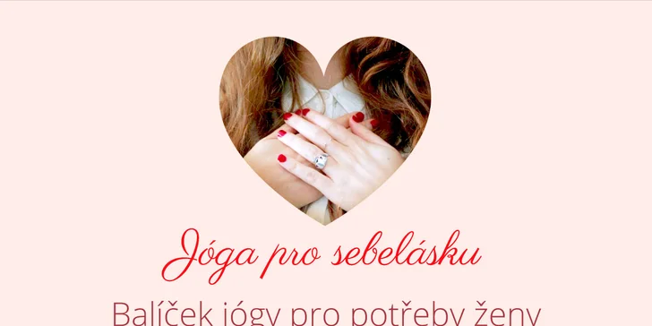 Jóga pro sebelásku: velký online balíček pro ženy