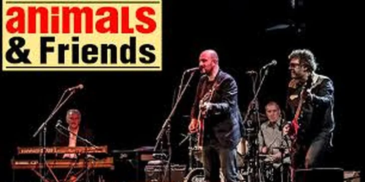 Vstupenky na koncert legendární britské skupiny The Animals and Friends