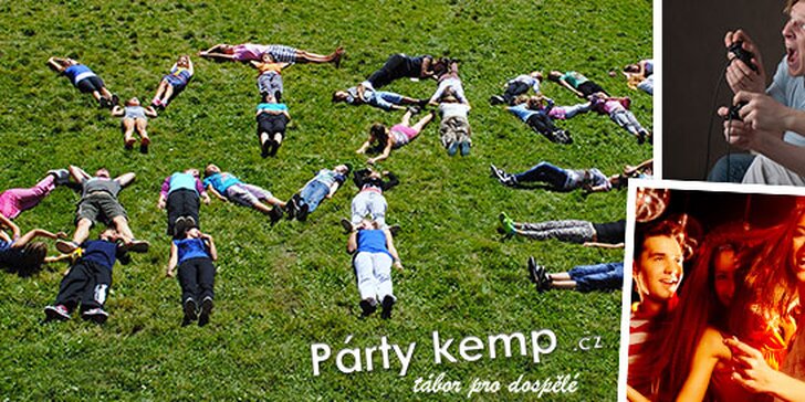 Party kemp 2012 - užijte si cool tábor pro dospělé