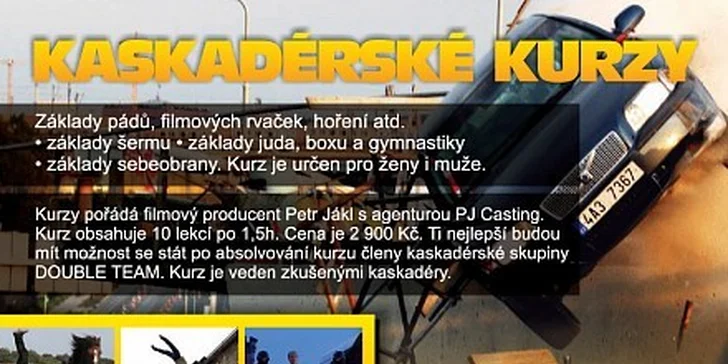 989 Kč za kaskadérský kurz Petra Jákla v hodnotě 1 700 Kč