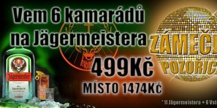 499 Kč za 6 vstupů do Disco Clubu Zámeček a 1 l Jägermeistera