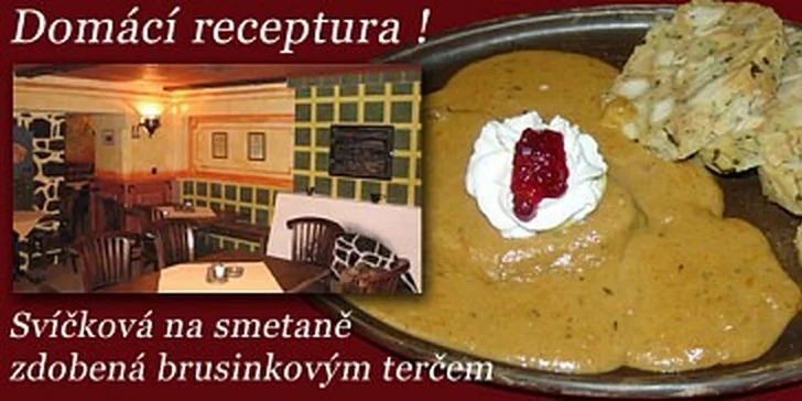 69 Kč za domácí svíčkovou s karlovarským knedlíkem zdobenou brusinkami