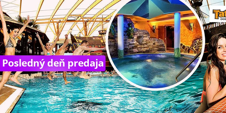 Celodenný vstup do Aquaparku TATRALANDIA = Tropical packet + Keltský saunový svet za zvýhodnenú cenu
