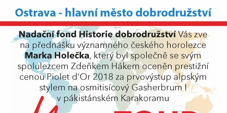 Vstupenka na přednášku horolezce a cestovatele Marka Holečka