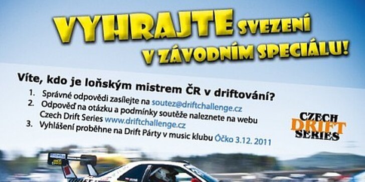 50 Kč za Drift Párty - vyhlášení mistra v driftování a poháru konstruktérů