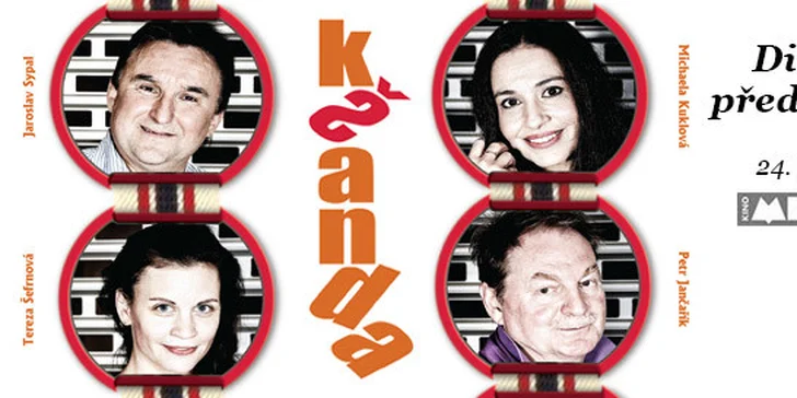 2 vstupenky na divadelní komedii Kšanda