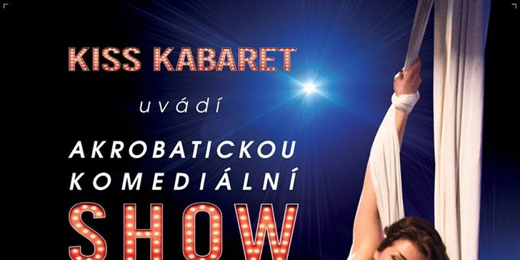 Vstupenka na akrobatickou komediální show Poslední Rande v šapitó