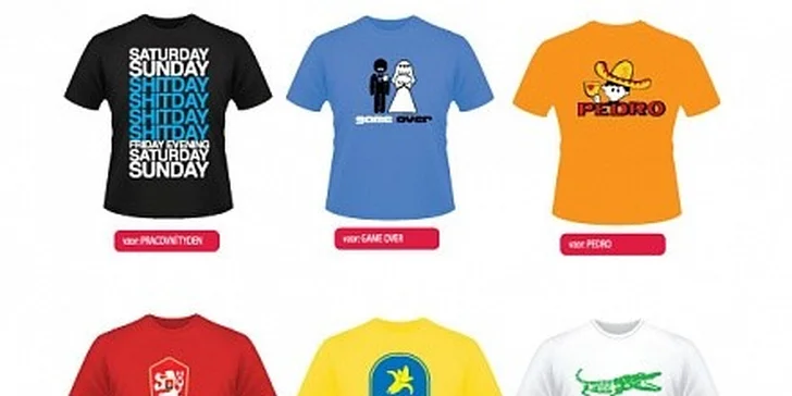 Tričko s vtipným potiskem v hodnotě 370 Kč