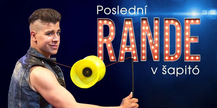 Vstupenka na akrobatickou komediální show Poslední Rande v šapitó