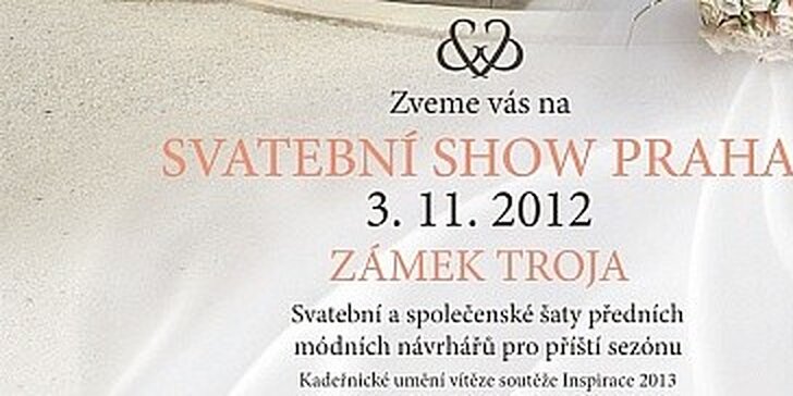 2 vstupenky na Svatební Show Praha v Trojském zámku dne 3.11.2012 od 10 hod