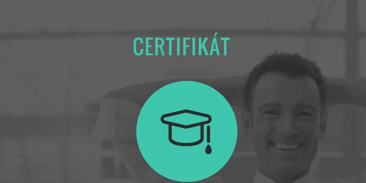 S certifikátem se odlišíte a vyniknete.